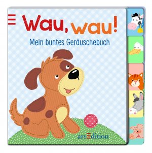 ISBN 9783845806495: Wau, wau! - Mein buntes Geräuschebuch