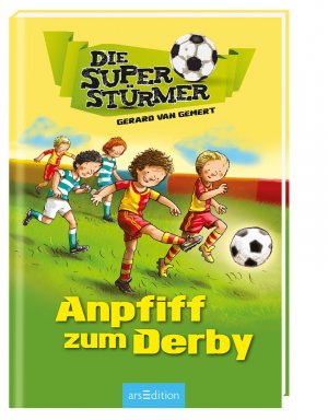 gebrauchtes Buch – van Gemert – Die Superstürmer - Anpfiff zum Derby