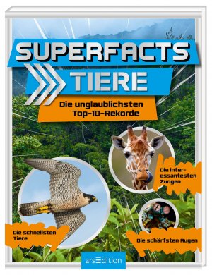 gebrauchtes Buch – Superfacts Tiere: Die unglaublichsten Top-10-Rekorde [Taschenbuch] Maas, Annette