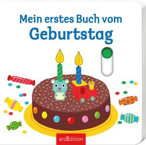 ISBN 9783845826547: Mein erstes Buch vom Geburtstag - Mit stabilen Schiebern