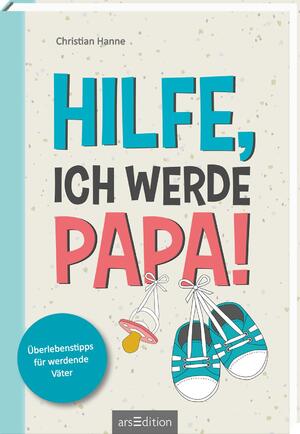 ISBN 9783845830964: Hilfe, ich werde Papa!