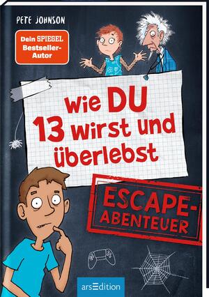 gebrauchtes Buch – Pete Johnson, Christine Spindler – Wie DU 13 wirst und überlebst – Escape-Abenteuer