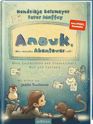 ISBN 9783845850788: Anouk, dein nächstes Abenteuer ruft! (Anouk 2) - Neue Geschichten von Freundschaft, Mut und Fantasie