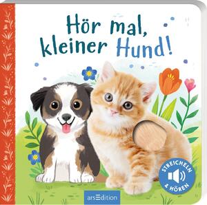 ISBN 9783845851587: Hör mal, kleiner Hund! - Streicheln und Hören