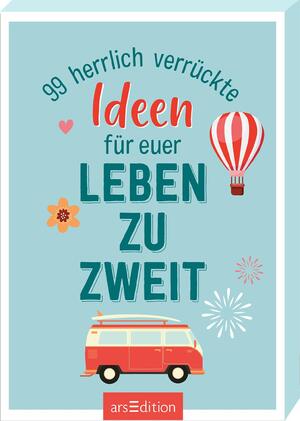 neues Buch – 99 herrlich verrückte Ideen für euer Leben zu zweit neues Buch – 99 herrlich verrückte Ideen für euer Leben zu zweit