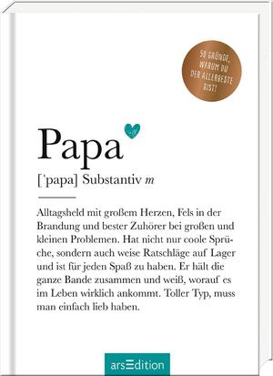 gebrauchtes Buch – Papa (Substantiv, m): 50 Gründe, warum du der Allerbeste bist! | Modernes Komplimentebuch für alle Väter