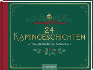 ISBN 9783845854083: 24 Kamingeschichten - Ein Adventskalender zum Aufschneiden