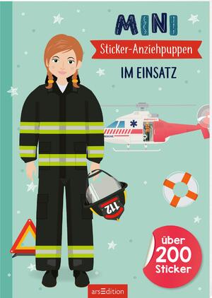 ISBN 9783845858074: Mini-Sticker-Anziehpuppen – Im Einsatz - Über 200 Sticker