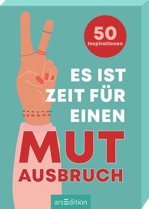 neues Buch – Es ist Zeit für einen Mutausbruch | 50 Inspirationen | Taschenbuch | Kartenbox mit 50 Karten und Folienprägung | 50 S. | Deutsch | 2024 | arsEdition | EAN 9783845861791