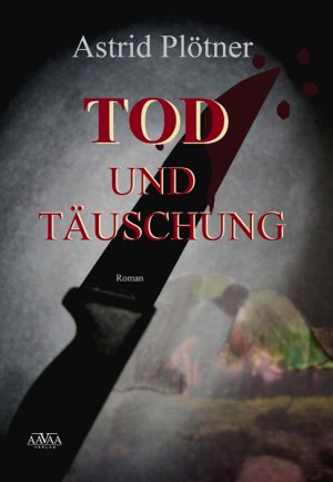 ISBN 9783845900964: Tod und Täuschung