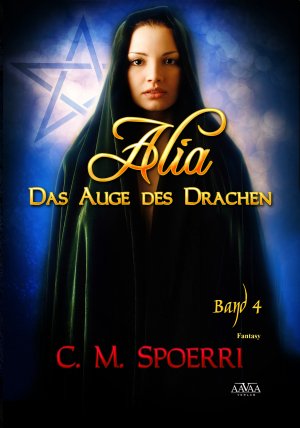 ISBN 9783845915937: Alia - Das Auge des Drachen (Band 4)