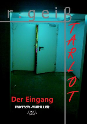 gebrauchtes Buch – Robin Geiß – Tarlot - Band 1 - Großdruck: Der Eingang