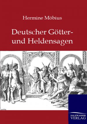 ISBN 9783846001561: Deutsche Götter- und Heldensagen