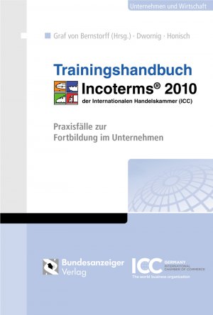 ISBN 9783846204306: Trainingshandbuch Incoterms® 2010. Praxisfälle zur Fortbildung im Unternehmen