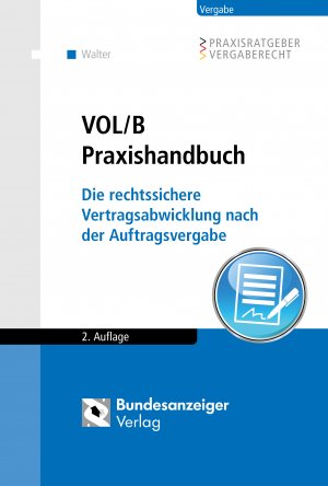 ISBN 9783846206775: VOL/B Praxishandbuch – Die rechtssichere Vertragsabwicklung nach der Auftragsvergabe