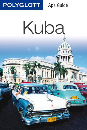 ISBN 9783846400722: POLYGLOTT Apa Guide Kuba