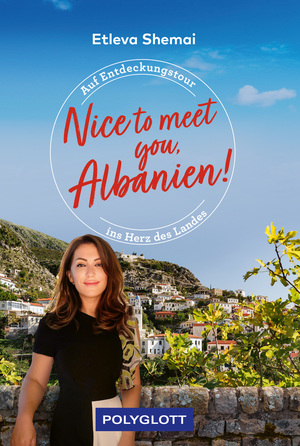 ISBN 9783846409305: Nice to meet you, Albanien!