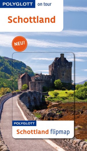 ISBN 9783846497289: Schottland - Polyglott on tour mit flipmap