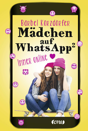 gebrauchtes Buch – Bärbel Körzdörfer – Mädchen auf WhatsApp 2 - Immer online