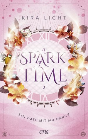 ISBN 9783846602218: A Spark of Time - Ein Date mit Mr Darcy – Die spannende Fortsetzung der Zeitreise-Romantasy: Für alle Fans von Bridgerton & Jane Austen