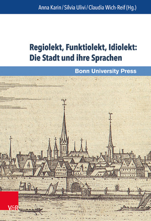 ISBN 9783847102984: Regiolekt, Funktiolekt, Idiolekt: Die Stadt und ihre Sprachen