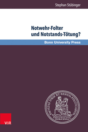 ISBN 9783847104605: Notwehr-Folter und Notstands-Tötung? - Studien zum Schutz von Würde und Leben durch Recht, Moral und Politik