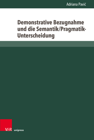 ISBN 9783847110279: Demonstrative Bezugnahme und die Semantik/Pragmatik-Unterscheidung