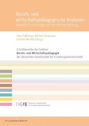 ISBN 9783847400073: Berufs- und wirtschaftspädagogische Analysen - Aktuelle Forschungen zur beruflichen Bildung