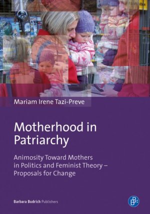 ISBN 9783847400486: Motherhood in Patriarchy