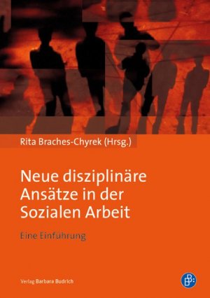 ISBN 9783847401353: Neue disziplinäre Ansätze in der Sozialen Arbeit