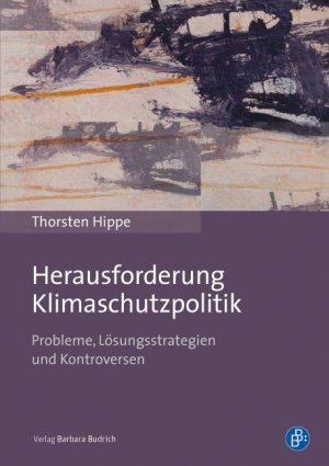 ISBN 9783847405375: Herausforderung Klimaschutzpolitik - Probleme, Lösungsstrategien und Kontroversen