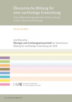 ISBN 9783847420293: Ökonomische Bildung für eine nachhaltige Entwicklung - Eine phänomenographische Untersuchung in der Lehrerinnenbildung