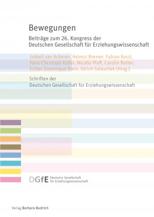 ISBN 9783847423850: Bewegungen - Beiträge zum 26. Kongress der Deutschen Gesellschaft für Erziehungswissenschaft