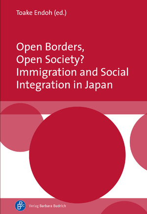 ISBN 9783847425472: Open Borders, Open Society? Immigration and Social Integration in Japan