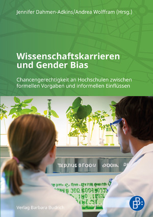 ISBN 9783847425809: Wissenschaftskarrieren und Gender Bias | Chancengerechtigkeit an Hochschulen zwischen formellen Vorgaben und informellen Einflüssen | Jennifer Dahmen-Adkins (u. a.) | Taschenbuch | 250 S. | Deutsch