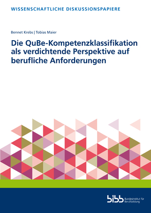 ISBN 9783847429197: Die QuBe-Kompetenzklassifikation als verdichtende Perspektive auf berufliche Anforderungen