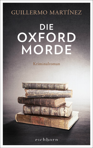 ISBN 9783847900474: Die Oxford-Morde: Kriminalroman