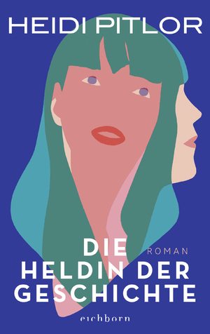 ISBN 9783847901006: Die Heldin der Geschichte : (Neubuch)