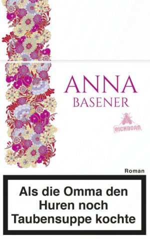 ISBN 9783847906254: Als die Omma den Huren noch Taubensuppe kochte