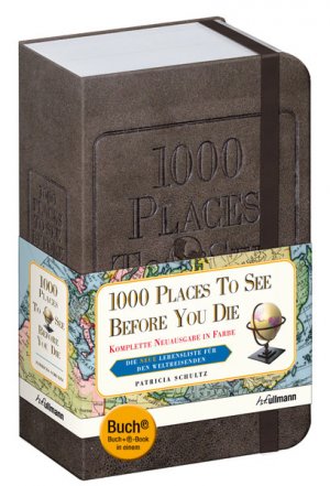 gebrauchtes Buch – Patricia Schultz – 1000 Places to see before you die (GESCHENKAUSGABE). Komplette Neuausgabe in Farbe, 2013