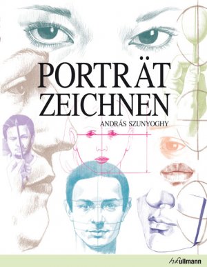 Andrs Szunyoghy Andras Szunyoghy - Portrtzeichnen Andrs Szunyoghy Portraetzeichnen Portraets zeichnen Malerei Plastik Malen Zeichnen Drer-Raster Grauskala Perspektive Portrt Portrtzeichnen Anleitungen Schattierungen Schraffuren Schritt-fr-Schritt-Anleitungen Zeichner Sachbuch Ratgeber Freizeit Hobby