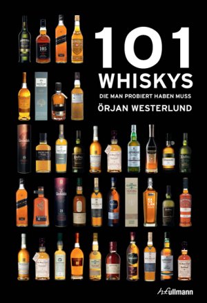 ISBN 9783848006861: 101 Whiskys - die man probiert haben muss