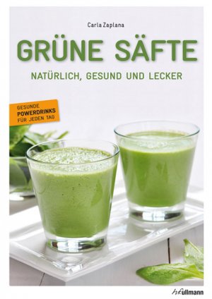 ISBN 9783848008773: Grüne Säfte - Natürlich, gesund und lecker