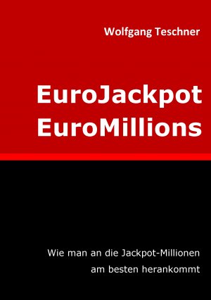 ISBN 9783848217472: EuroJackpot / EuroMillions | Wie man an die Jackpot-Millionen am besten herankommt | Wolfgang Teschner | Taschenbuch | Paperback | 112 S. | Deutsch | 2012 | Books on Demand GmbH | EAN 9783848217472