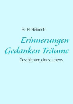 ISBN 9783848225767: Erinnerungen Gedanken Träume