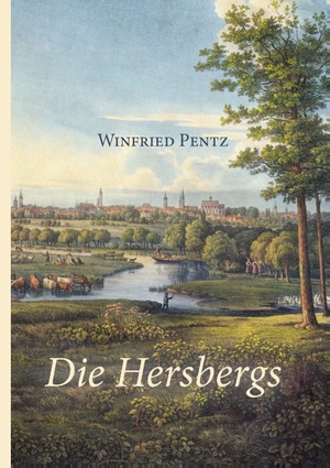 ISBN 9783848239047: Die Hersbergs