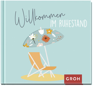 ISBN 9783848500727: Willkommen im Ruhestand