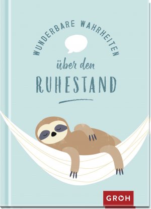 ISBN 9783848501250: Wunderbare Wahrheiten über den Ruhestand - Geschenk-Buch zur Rente oder Pension. Viel Spaß im Ruhestand – eine Kleinigkeit zum Renteneintritt für Kollegen