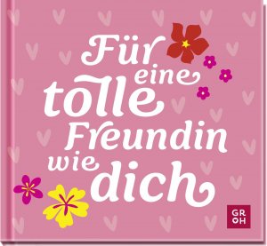 neues Buch – Fuer eine tolle Freundin wie dich