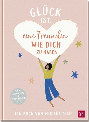 neues Buch – Amelia Riedler – Glück ist, eine Freundin wie dich zu haben